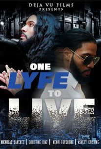 One Lyfe to Live | Rotten Tomatoes