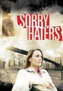 Sorry, Haters poster image