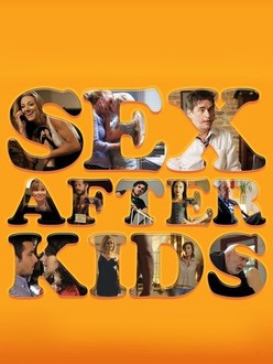 Sex After Kids | Rotten Tomatoes