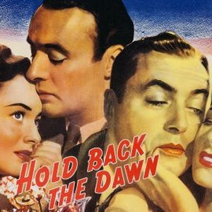 Hold Back the Dawn photo 15