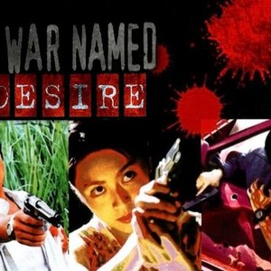A War Named Desire photo 3