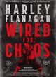 Harley Flanagan: Wired for Chaos