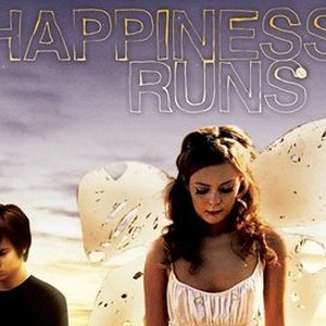 Happiness Runs  Rotten Tomatoes
