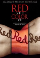 Red Is the Color Of poster image