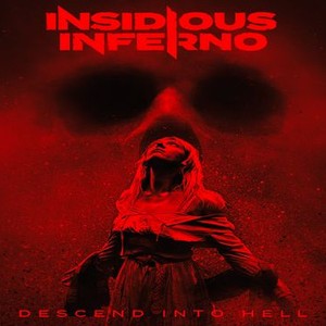 Insidious Inferno - Rotten Tomatoes