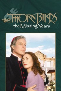 The Thorn Birds: The Missing Years - Rotten Tomatoes