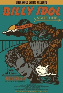 Billy Idol: State Line - Live at the Hoover Dam