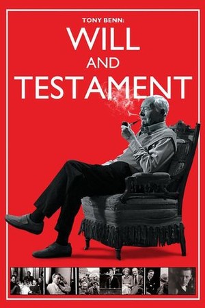 Tony Benn: Will and Testament poster