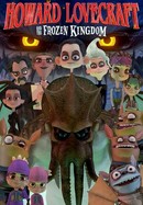Howard Lovecraft and the Frozen Kingdom poster image
