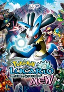 Pokémon: Lucario and the Mystery of Mew poster image