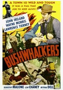 The Bushwhackers poster image
