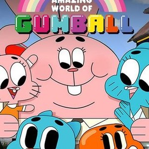 The Amazing World of Gumball - Rotten Tomatoes