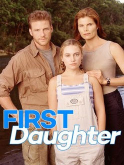 First Daughter | Rotten Tomatoes