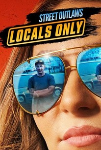 Street Outlaws: Locals Only: Season 1 | Rotten Tomatoes