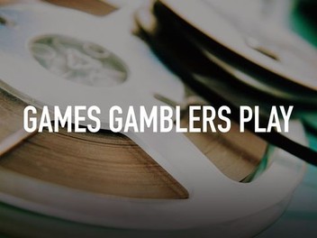 Games Gamblers Play | Rotten Tomatoes