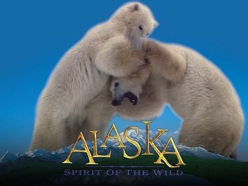 Alaska: Spirit of the Wild | Rotten Tomatoes