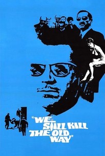 Poster for We Still Kill the Old Way