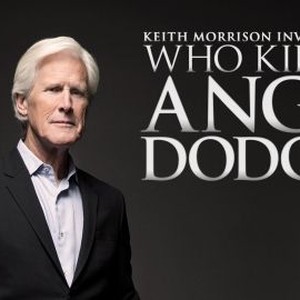 Who Killed Angie Dodge? Keith Morrison Investigates - Rotten Tomatoes