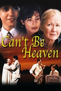 Watch trailer for Can't Be Heaven