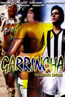 Garrincha: Lonely Star | Rotten Tomatoes