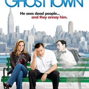Ghost Town (2008) - Rotten Tomatoes
