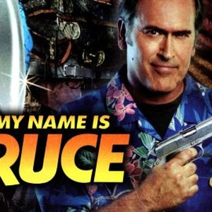 "My Name Is Bruce photo 20"