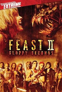 Watch trailer for Feast II: Sloppy Seconds