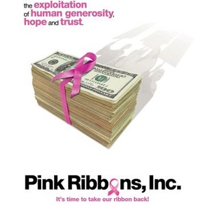 Movie Review - 'Pink Ribbons, Inc.' - Tied Up With More Than Hope