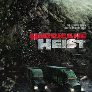 The Hurricane Heist photo 9
