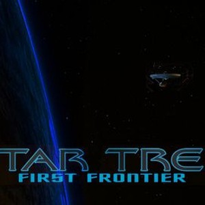 star trek first frontier rotten tomatoes