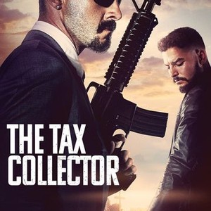 Watch The Tax Collector Streaming Online