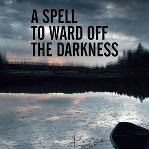 "A Spell to Ward Off the Darkness photo 16"