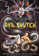 Evil Clutch poster image