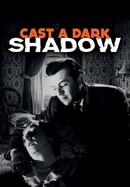 Cast a Dark Shadow poster image