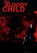 The Bloody Child poster image