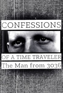 Poster for Confessions of a Time Traveler - The Man from 3036