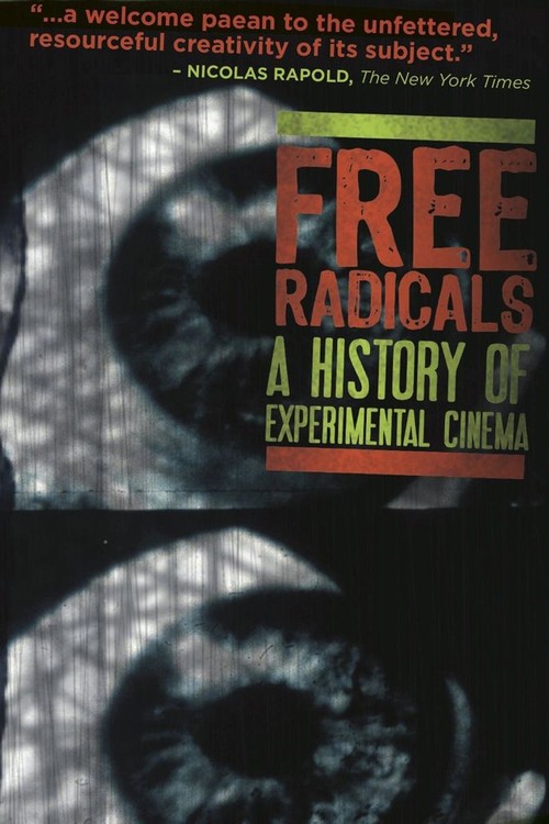Free Radicals: A History of Experimental Film poster
