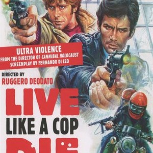 Live Like a Cop, Die Like a Man photo 8