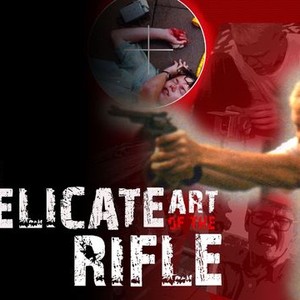 The Delicate Art of the Rifle photo 5