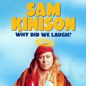 Sam Kinison Why Did We Laugh Rotten Tomatoes
