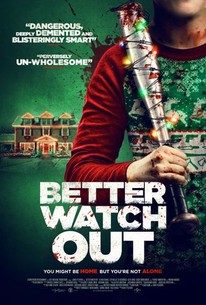 Better Watch Out (2017) - Rotten Tomatoes