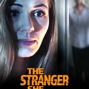 The Stranger She Brought Home - Rotten Tomatoes