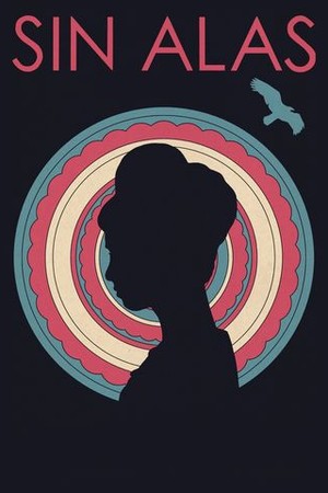 Sin Alas poster