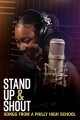 Stand Up & Shout: Songs From a Philly High School