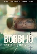 Bobbi Jo: Under the Influence poster image
