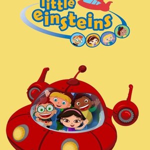 Little Einsteins: Season 1, Episode 27 - Rotten Tomatoes