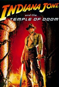 Indiana Jones and the Temple of Doom (1984) - Rotten Tomatoes
