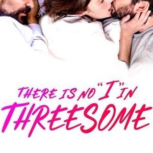 There is No I in Threesome photo 7