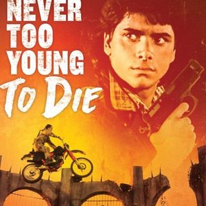 Never Too Young to Die photo 12
