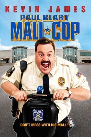 Paul Blart: Mall Cop poster